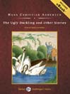 The Ugly Duckling and Other Stories@